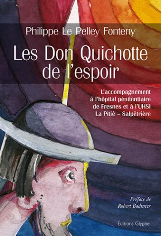 Les Don Quichotte de l’espoir