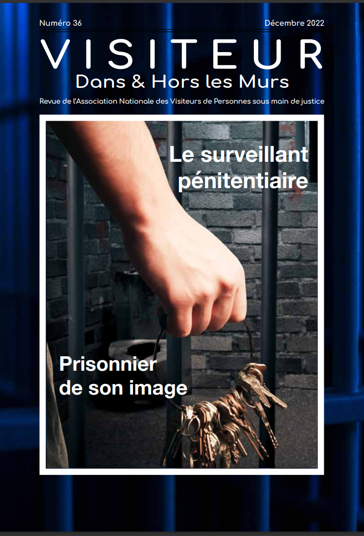 Le surveillant pénitentiaire, prisonnier de son image