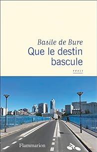 Que le destin bascule
